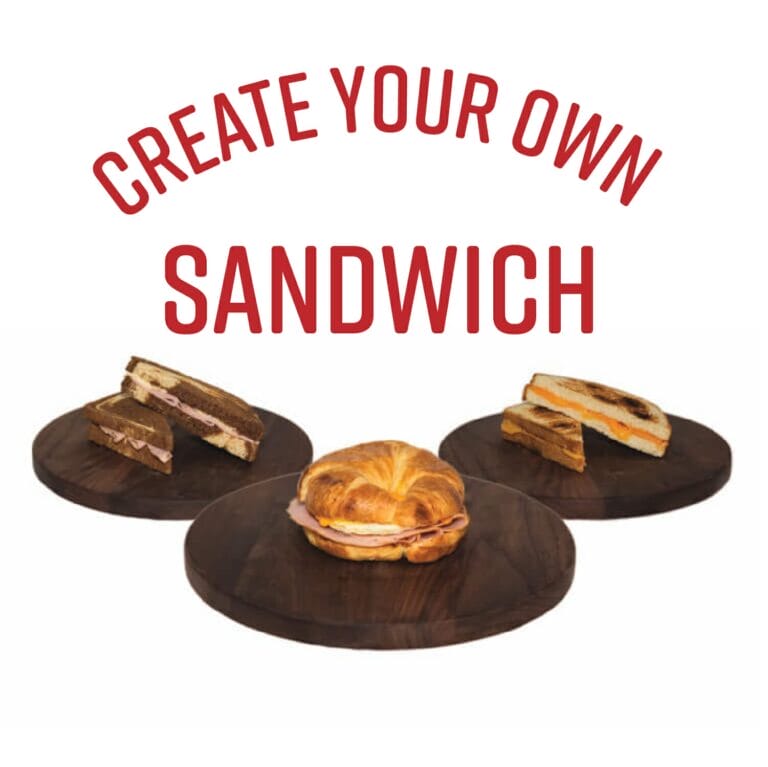 Create Your Own Sandwich